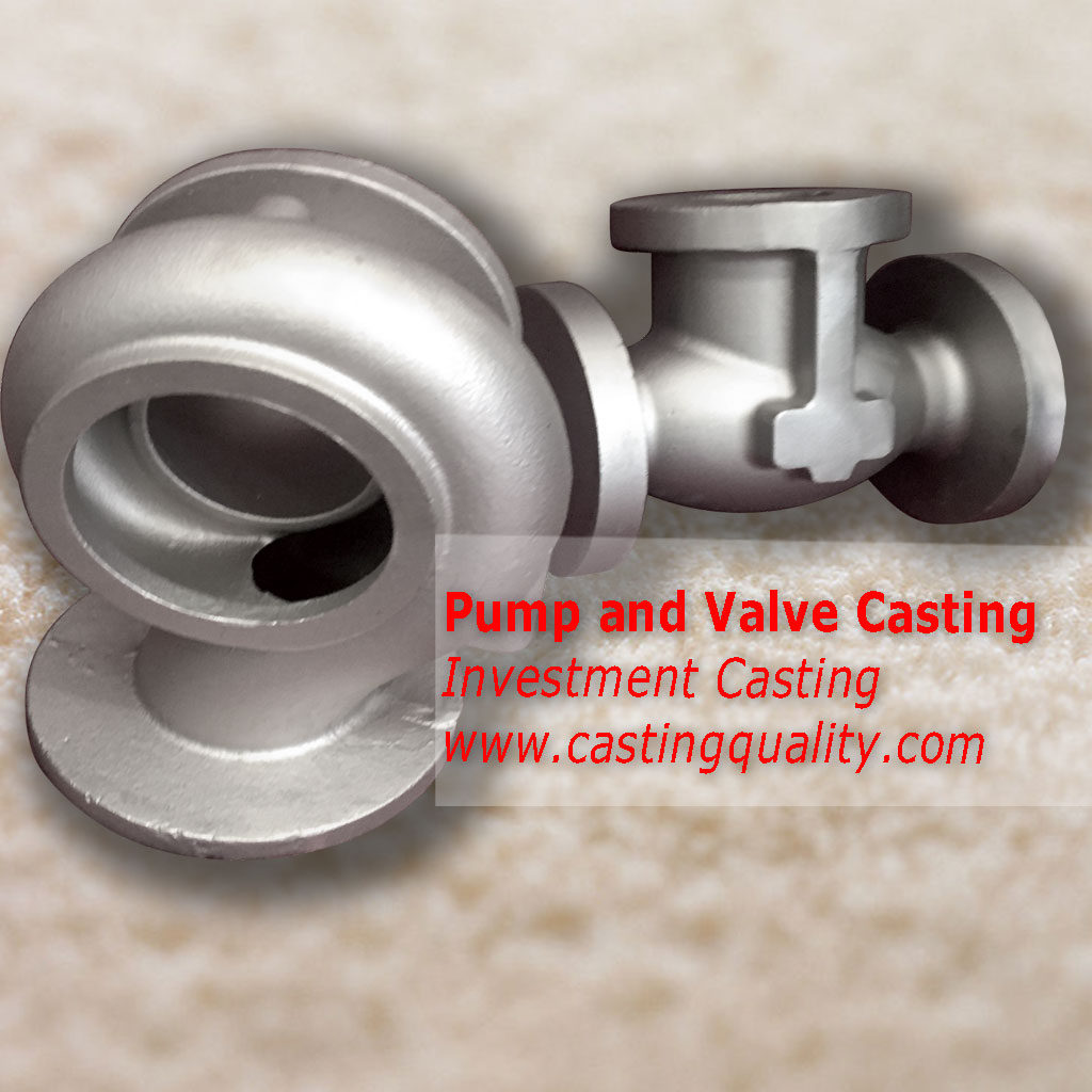 Pump Casting, Valve Casting, investment casting