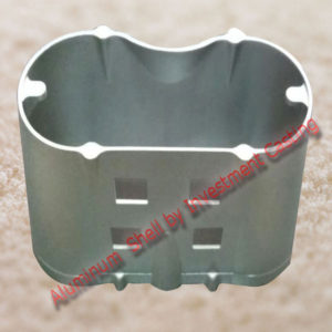 Aluminum Shell By Vacuum Investment Casting 